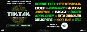 TIKTAK NYE Line-up Eindhoven
