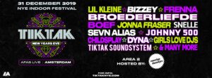 TIKTAK NYE line-up Amsterdam