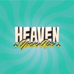 Heaven Open Air