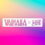 Valhalla x Chin Chin