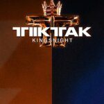 TIKTAK Kingsnight