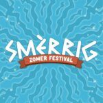 SMÈRRIG Zomer Festival