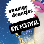 Vunzige Deuntjes NYE Festival