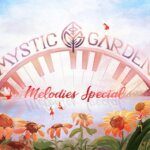Mystic Garden Melodies Special