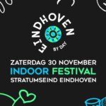 Eindhoven By Day - Indoor Festival