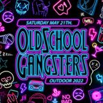 Oldschool Gangsters Outdoor