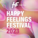 Happy Feelings Festival