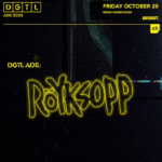 ADE: DGTL x Röyksopp
