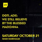 ADE: DGTL x The Blessed Madonna presents We Still Believe