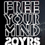 Free Your Mind 20 Years Finale