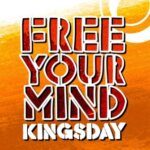 Free Your Mind Kingsday Arnhem