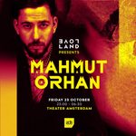 ADE: Mahmut Orhan & Friends x Loveland