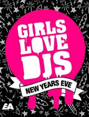 Girls Love DJs New Years Eve