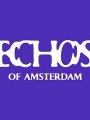 Echo’s of Amsterdam