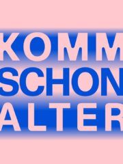 Komm Schon Alter