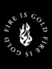 Fire Is Gold