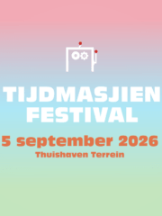 TIJDMASJIEN Festival