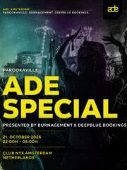 ADE: Mau P All night long pres. Baddest Behaviour x Loveland