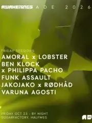 ADE: Friday sessions – Awakenings
