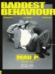 ADE: Mau P All night long pres. Baddest Behaviour x Loveland
