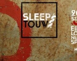Report: Sleeptouw Festival