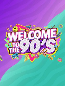 Welcome to the 90’s