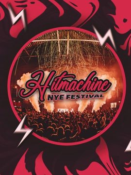 Hitmachine NYE Festival