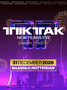 TIKTAK NYE Rotterdam
