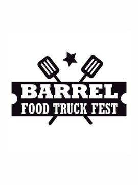 BARREL Food Truck Fest