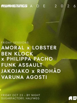 ADE: Friday sessions - Awakenings