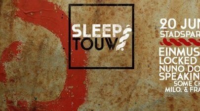 Report: Sleeptouw Festival