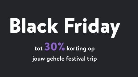 Black Friday: Tot 30% korting op festival tickets