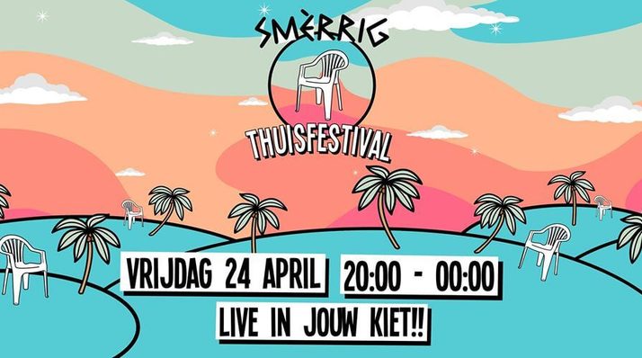 Hoe kom ik quarantaine tijd door: Thuisfestival SMÈRRIG